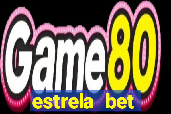 estrela bet horarios pagantes